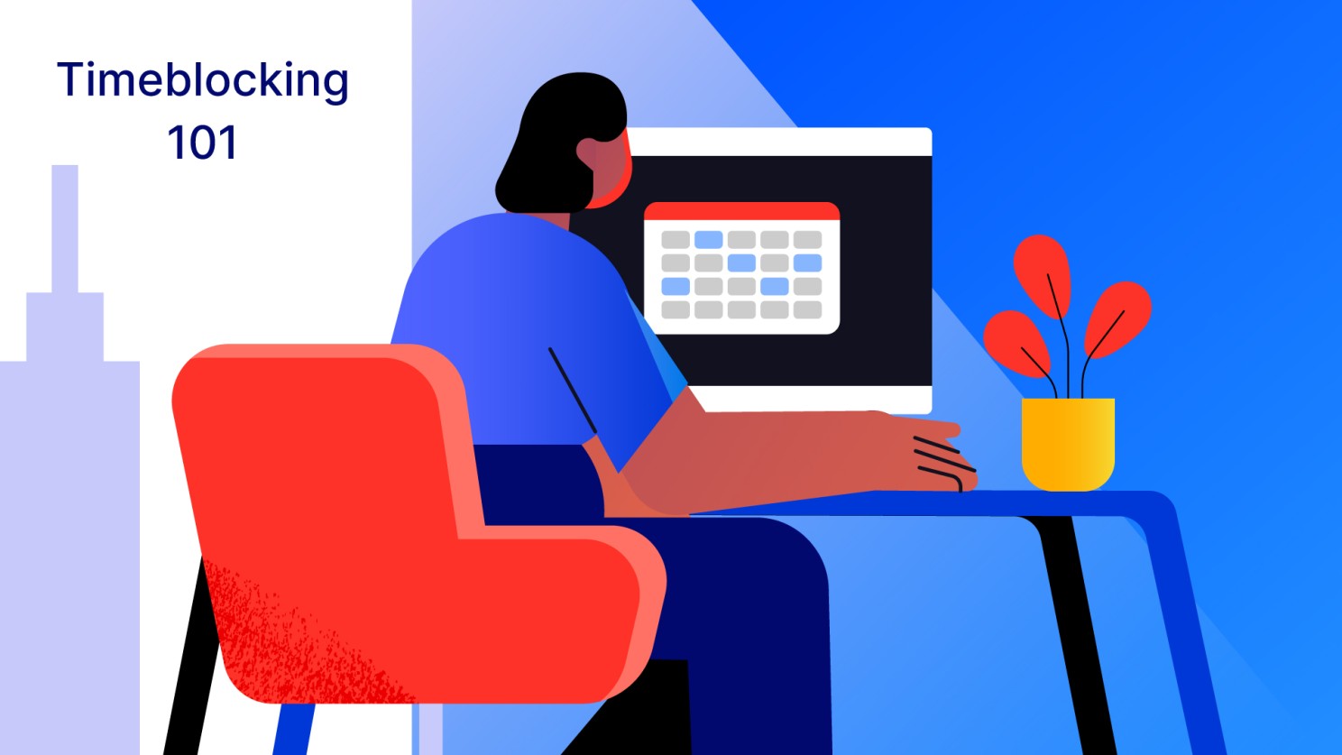 Time blocking schedule template for managing your day